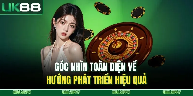 Casino - Sảnh Game Uy tín Trong Thời Đại Mới Tại UK88 2 Góc nhìn toàn diện về hướng phát triển hiệu quả